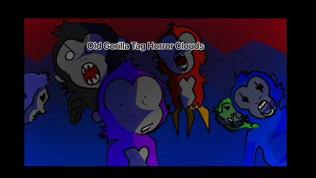 Old Gorilla Tag Horror Clouds cover