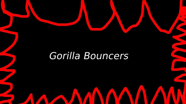 Gorilla Bouncers cover
