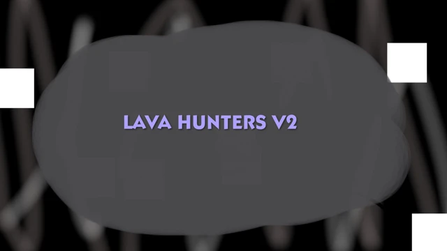 LAVA HUNTERS V2 cover