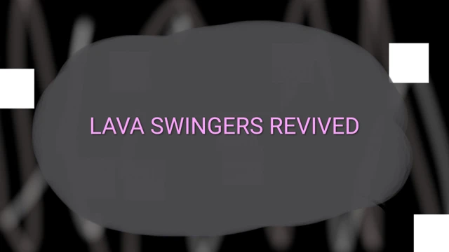 LAVA SWINGERS REVIVED cover