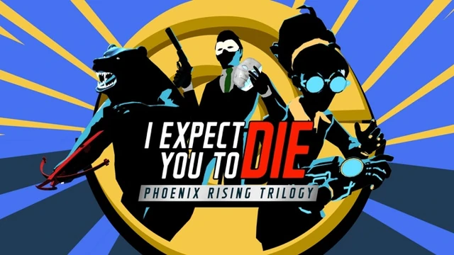 I Expect You To Die: Phoenix Rising Trilogy cover