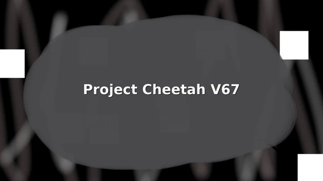 Project Cheetah V67 cover