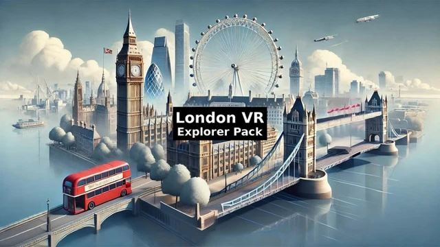 London VR Explorer Pack: Over 7 Hours of Iconic Sights & Virtual Adventures cover