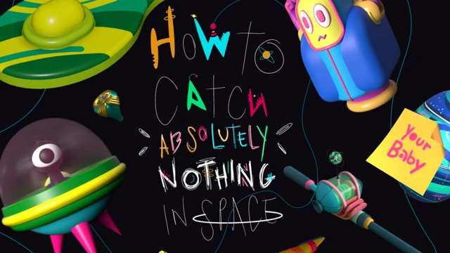 How to Catch Absolutely Nothing in Space cover
